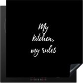 KitchenYeah® Inductie beschermer 60x60 cm - Quotes - My kitchen, my rules - Spreuken - Keuken - Kookplaataccessoires - Afdekplaat voor kookplaat - Inductiebeschermer - Inductiemat - Inductieplaat mat