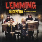 Lucifera [The Devil Send Us: Lemming!]