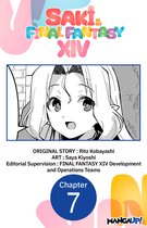 Saki & FINAL FANTASY XIV CHAPTER SERIALS 7 - SAKI & FINAL FANTASY XIV #007