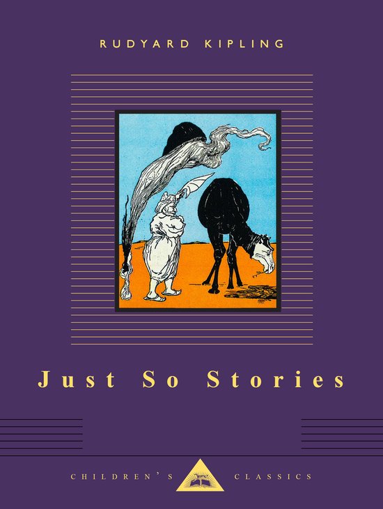 Boek kaft met illustratie van een kameel en een man, met de tekst RULDARD KIPLING en Just So Stories.