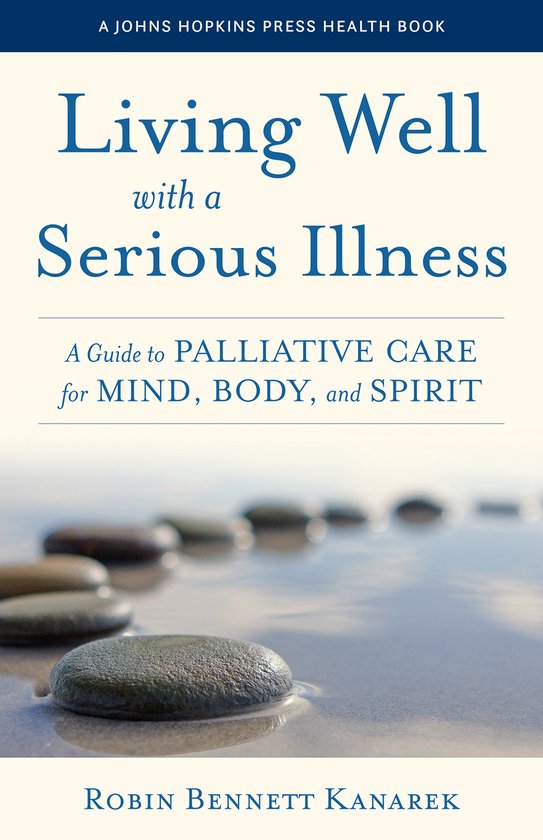 A Johns Hopkins Press Health Book- Living Well with a Seriou ... - cover