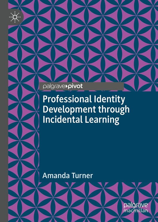 Professional Identity Development through Incidental Learnin ... - cover