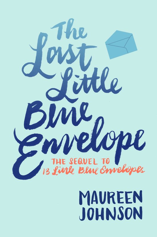 13 Little Blue Envelopes 2 - The Last Little Blue Envelope - cover