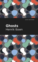 Mint Editions (Plays) - Ghosts