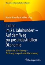 Ökonomien und Gesellschaften im Wandel - Indien im 21. Jahrhundert − Auf dem Weg zur postindustriellen Ökonomie