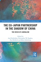 European Institute of Japanese Studies East Asian Economics and Business Series-The EU–Japan Partnership in the Shadow of China