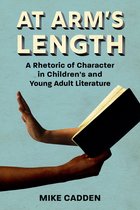 Children's Literature Association Series - At Arm’s Length