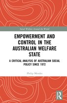 Social Welfare Around the World- Empowerment and Control in the Australian Welfare State