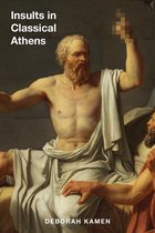 Wisconsin Studies in Classics- Insults in Classical Athens