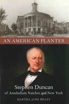 Southern Biography Series-An American Planter