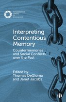 Interpretive Lenses in Sociology- Interpreting Contentious Memory