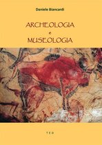 Archeologia e museologia