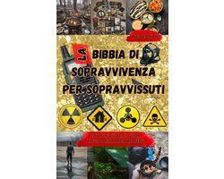 "La Bibbia di Sopravvivenza per Sopravvissuti"