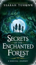 Secrets of the Enchanted Forest: A Magical Journey