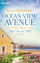 Die Ocean View Avenue-Reihe 2 - Ocean View Avenue – Eine Chance für die Liebe