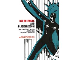 Red Activists and Black Freedom