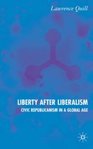 Liberty after Liberalism