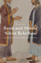 Rumi and Shams' Silent Rebellion