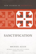 Sanctification New Studies in Dogmatics