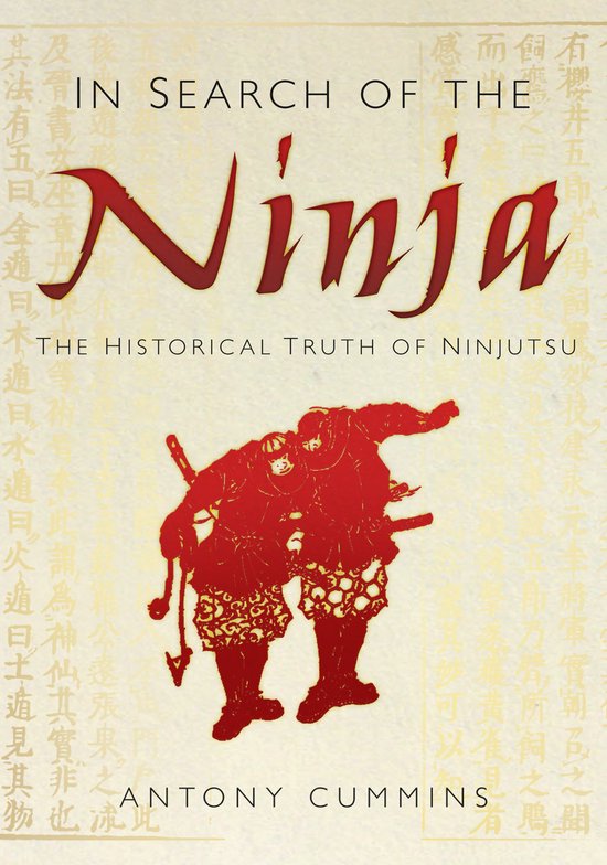 In Search Of The Ninja The Historical Tr
