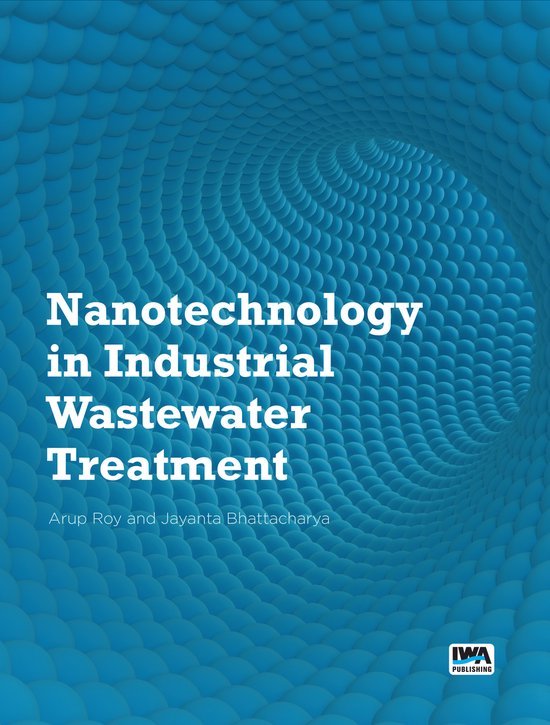 Nanotechnology in Industrial Wastewater Treatment - cover