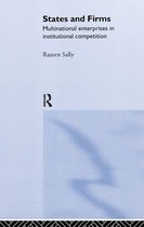 Routledge Studies in International Business and the World Economy- States and Firms
