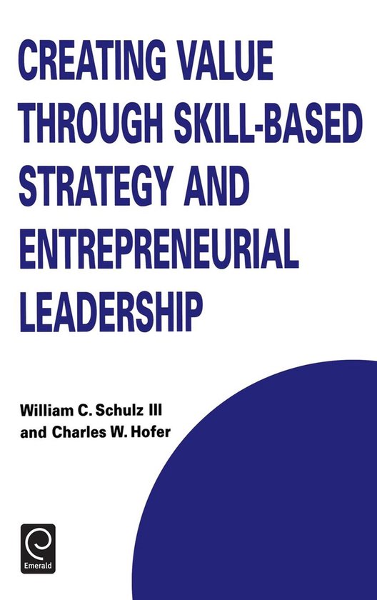 Creating Value Through Skill-Based Strategy and Entrepreneur ... - cover