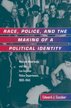 Race, Police, and the Making of a Political Identity