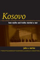 Kosovo - How Myths & Truths Started A War (Paper)