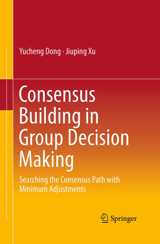 Consensus Building in Group Decision Making - cover