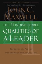 21 Indispensible Qualities Of A Leader