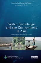 Earthscan Studies in Water Resource Management- Water, Knowledge and the Environment in Asia