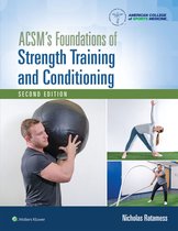 American College of Sports Medicine- ACSM's Foundations of Strength Training and Conditioning