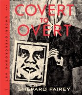 Obey Covert To Overt