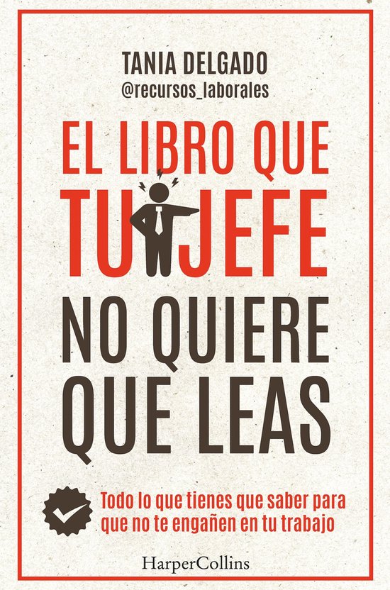 HarperCollins No Ficción - El libro que tu jefe no quiere q ... - cover