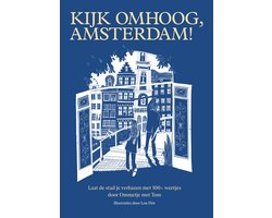 Kijk omhoog, Amsterdam!