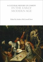 The Cultural Histories Series-A Cultural History of Comedy in the Early Modern Age