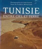 La Tunisie : entre Ciel et Terre