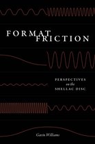 New Material Histories of Music - Format Friction