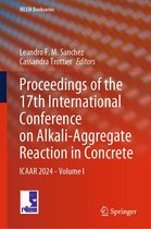 RILEM Bookseries 49 - Proceedings of the 17th International Conference on Alkali-Aggregate Reaction in Concrete