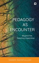 Pedagogy as Encounter