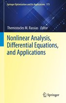 Springer Optimization and Its Applications 173 - Nonlinear Analysis, Differential Equations, and Applications