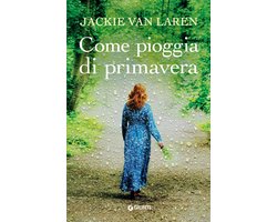 Una casa tra gli alberi 1 - Come pioggia di primavera