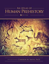 An Atlas of Human Prehistory