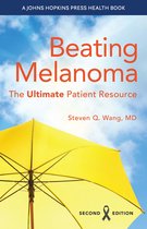 A Johns Hopkins Press Health Book- Beating Melanoma