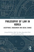 Routledge Studies in Asian Law- Philosophy of Law in Korea