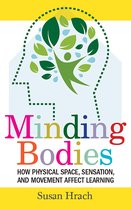 Teaching and Learning in Higher Education- Minding Bodies