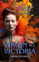 V2V Historical Series 2 - Virgin to Victoria - England's story from The Virgin Queen to Queen Victoria