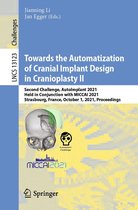 Lecture Notes in Computer Science 13123 - Towards the Automatization of Cranial Implant Design in Cranioplasty II