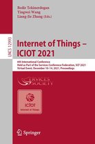 Lecture Notes in Computer Science 12993 - Internet of Things – ICIOT 2021